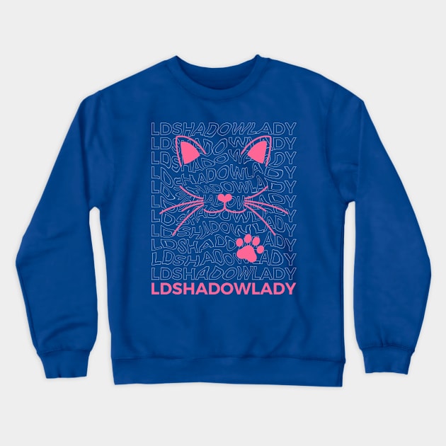 LDShadowLady Crewneck Sweatshirt by MBNEWS